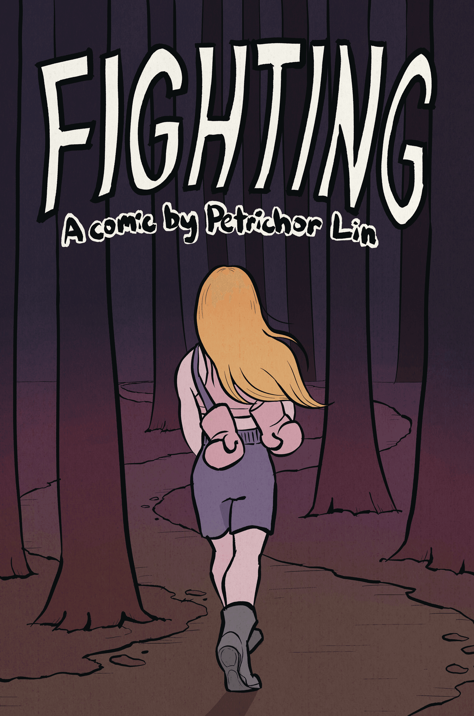 Cover: FIGHTING - A comic by Petrichor Lin. A young girl with long golden hair sits with her back to the viewer, wearing a grey tank top with pink boxing gloves in front of her.